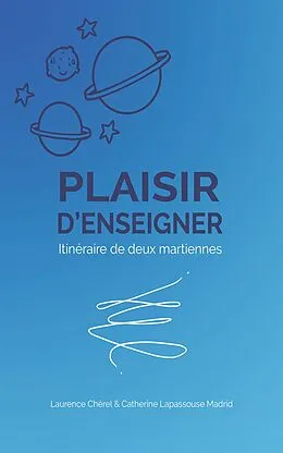 E-Book (epub) PLAISIR D'ENSEIGNER von Laurence Chérel, Catherine Lapassouse Madrid
