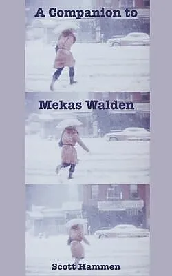 E-Book (epub) A COMPANION TO MEKAS WALDEN von Scott Hammen