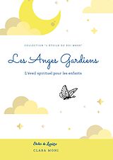 E-Book (epub) Les Anges Gardiens von Clara Moni