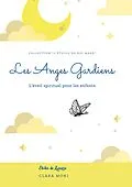E-Book (epub) Les Anges Gardiens von Clara Moni
