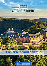 Broché Guide St-Christophe : le guide du séjour spirituel de COLLECTIF