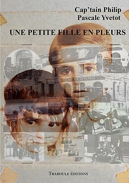 eBook (epub) une petite fille en pleurs de Pascale Yvetot, Cap'Tain Philip