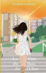 E-Book (epub) La Fan du Bois de l'Ubac von Marine Audran