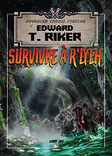 Broché Advanced Choose Cthulhu. Vol. 1. Survivre à R'Lyeh de Edward T. Riker