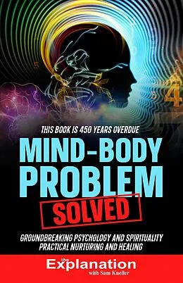 E-Book (epub) Mind-Body Problem Solved von Sam Kneller