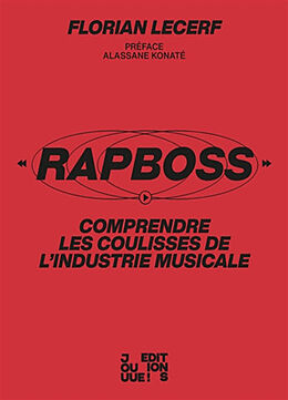 Broschiert RapBoss : comprendre les coulisses de l'industrie musicale von Lecerf Florian