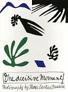 Livre Relié Henri Cartier-Bresson: The Decisive Moment de Henri Cartier-Bresson