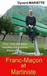 eBook (epub) Franc-Maçon et Martiniste de Cyvard Mariette