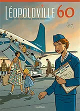 Broschiert Léopoldville 60 von Patrick Weber, Baudouin Deville