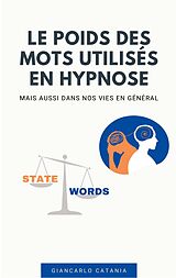 eBook (epub) Le poids des mots en Hypnose de Jean-Charles Catania