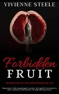 E-Book (epub) Forbidden Fruit von Vivienne Steele