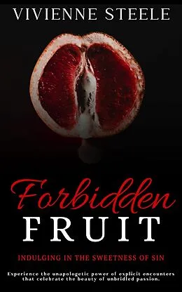 E-Book (epub) Forbidden Fruit von Vivienne Steele