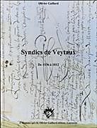 Livre Relié Syndics de Veytaux de Olivier Gaillard