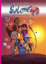 Broschiert Salomé. Vol. 2. La lumière du désert von Baptiste; Lavie, Chloé; Raf; Traunig Lavie