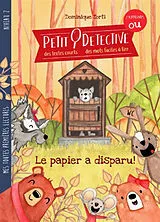 Broschiert Petit détective. Le papier a disparu ! von Dominique Torti