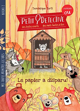 Broschiert Petit détective. Le papier a disparu ! von Dominique Torti