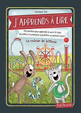 Broschiert Petit détective. Le voleur de lettres : j'apprends à lire : une aventure pour apprendre le son et le tracé des lettre... von Dominique Torti