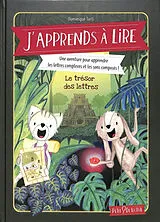 Broschiert Petit détective. Le trésor des lettres : j'apprends à lire : une aventure pour apprendre les lettres complexes et les... von Dominique Torti