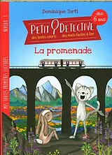 Broschiert Petit détective. La promenade von Dominique Torti
