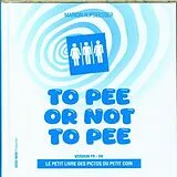 Fester Einband To pee or not to pee von Marion Aufssesser