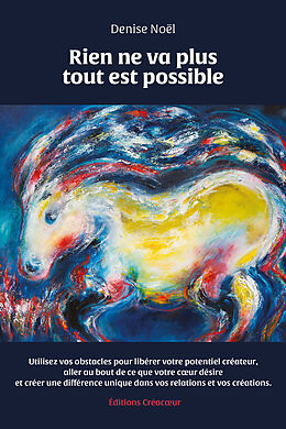 E-Book (epub) Rien Ne Va Plus Tout Est Possible von Denise Noel