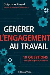 E-Book (epub) Generer l'engagement au travail von 