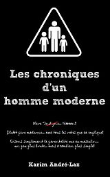E-Book (epub) Les chroniques d'un homme moderne von Karim-Andre Laz