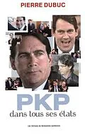 E-Book (pdf) PKP dans tous ses etats von Pierre Dubuc Pierre Dubuc