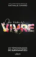 E-Book (epub) Je veux vivre von Latulippe Ginette Latulippe