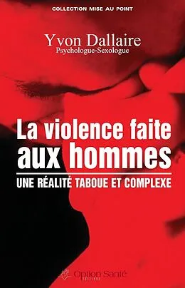 E-Book (epub) La violence faite aux hommes : une réalité taboue et complexe von Dallaire Yvon Dallaire