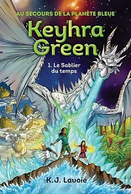 E-Book (epub) Le sablier du temps von Lavoie K. J. Lavoie