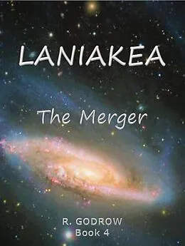 E-Book (epub) LANIAKEA The Merger von R. Godrow