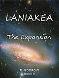 E-Book (epub) LANIAKEA The Expansion von R. Godrow