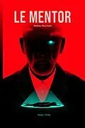 E-Book (epub) Le Mentor von Mathieu Blanchette