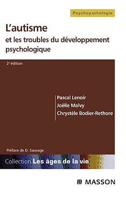 eBook (pdf) L'autisme et les troubles du developpement psychologique de Pascal Lenoir