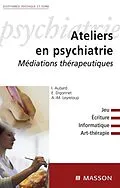 E-Book (pdf) Ateliers en psychiatrie von Emmanuel Digonnet, Anne-Marie Leyreloup, Isabelle Aubard