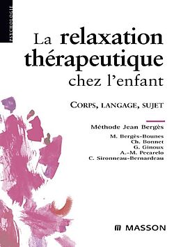 eBook (pdf) La relaxation therapeutique chez l'enfant de Marika Berges-Bounes
