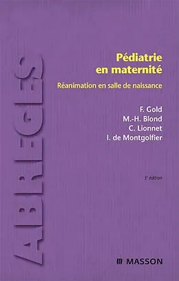 E-Book (epub) Pédiatrie en maternité von Francis Gold, Marie-Hélène Blond, Corine Lionnet