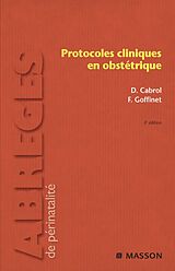 E-Book (pdf) Protocoles cliniques en obstetrique von Dominique Cabrol
