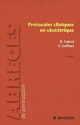 eBook (pdf) Protocoles cliniques en obstetrique de Dominique Cabrol