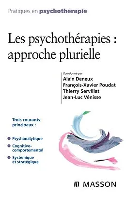 E-Book (epub) Les psychothérapies : approche plurielle von Alain Deneux, François-Xavier Poudat, Thierry Servillat