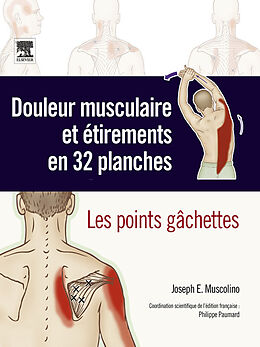 eBook (pdf) Douleur musculaire et etirements en 32 planches de Joseph E. Muscolino