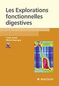 E-Book (epub) Les explorations fonctionnelles digestives von Frank Zerbib, Michel Dapoigny