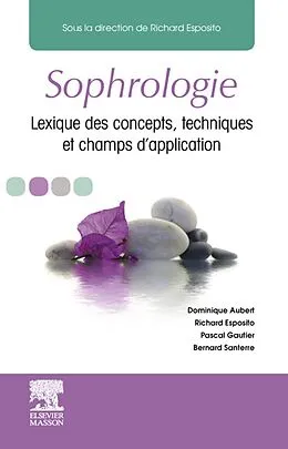 E-Book (pdf) Sophrologie von Richard Esposito, Dominique Aubert, Bernard Santerre