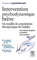 eBook (epub) Intervention psychodynamique brève de Jean-Nicolas Despland, Luc Michel, Yves De Roten