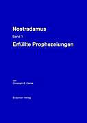 Kartonierter Einband Nostradamus Bd. 1 von Christoph B. Carius