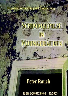 E-Book (pdf) Schimmelpilze in Wohngebäuden von Peter Rauch