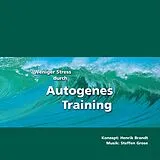 Audio CD (CD/SACD) Weniger Stress durch Autogenes Training von Henrik Brandt