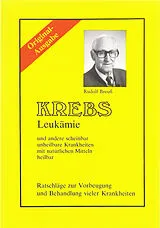 Kartonierter Einband Krebs /Leukämie von Rudolf Breuß