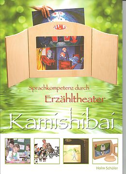Kartonierter Einband Sprachkompetenz durch Kamishibai Erzähltheater von Holm Schüler